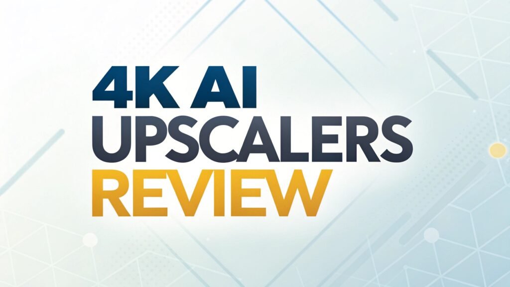 The Ultimate Guide to 4K AI Upscalers Review for Photo Editing 2 The Ultimate Guide to 4K AI Upscalers Review for Photo Editing 4K