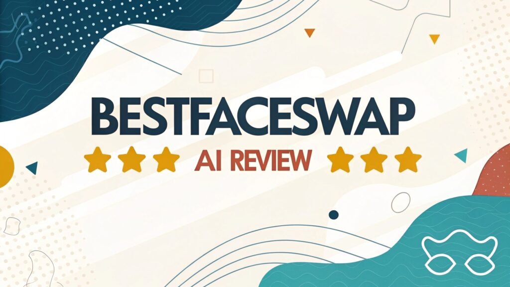 BestFaceSwap AI Review: Your Ultimate Guide to Face Swapping Fun 2 BestFaceSwap AI Review: Your Ultimate Guide to Face Swapping Fun BestFaceSwap