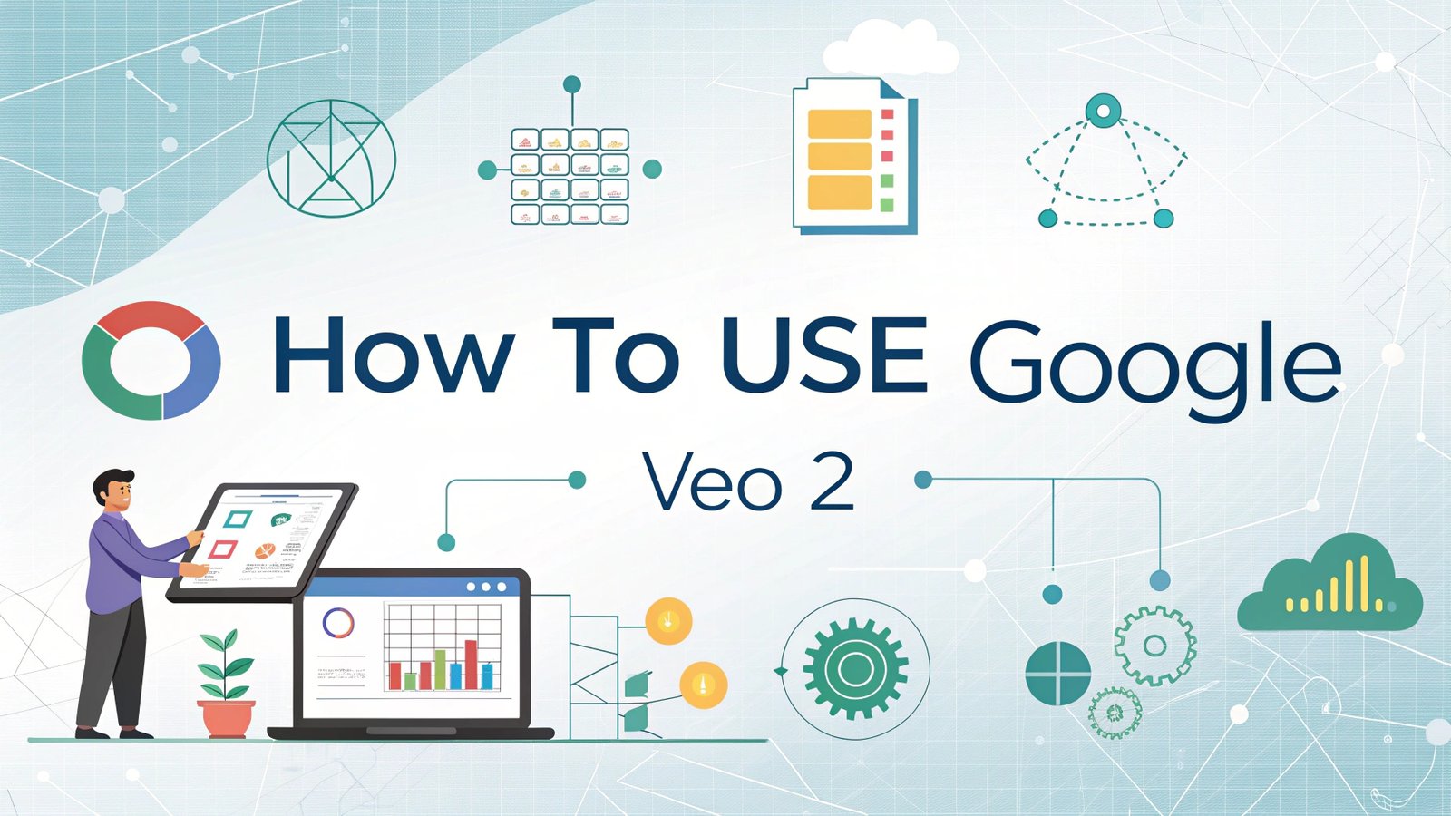 How to Use Google Veo 2: The Ultimate Guide to Creating AI Videos