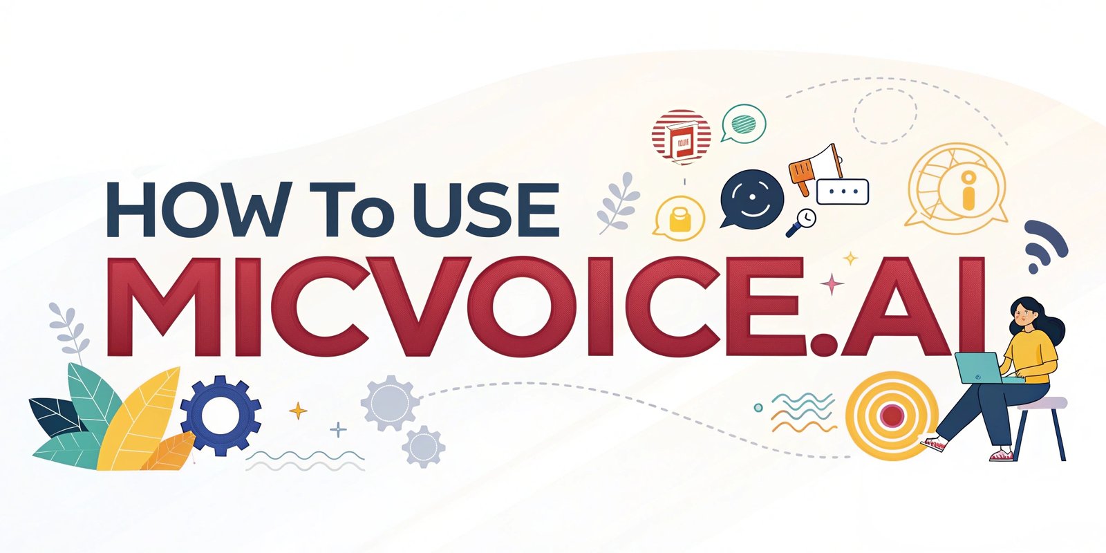 How to Use MicVoice.AI: Transform Text to Natural Speech Like a Pro
