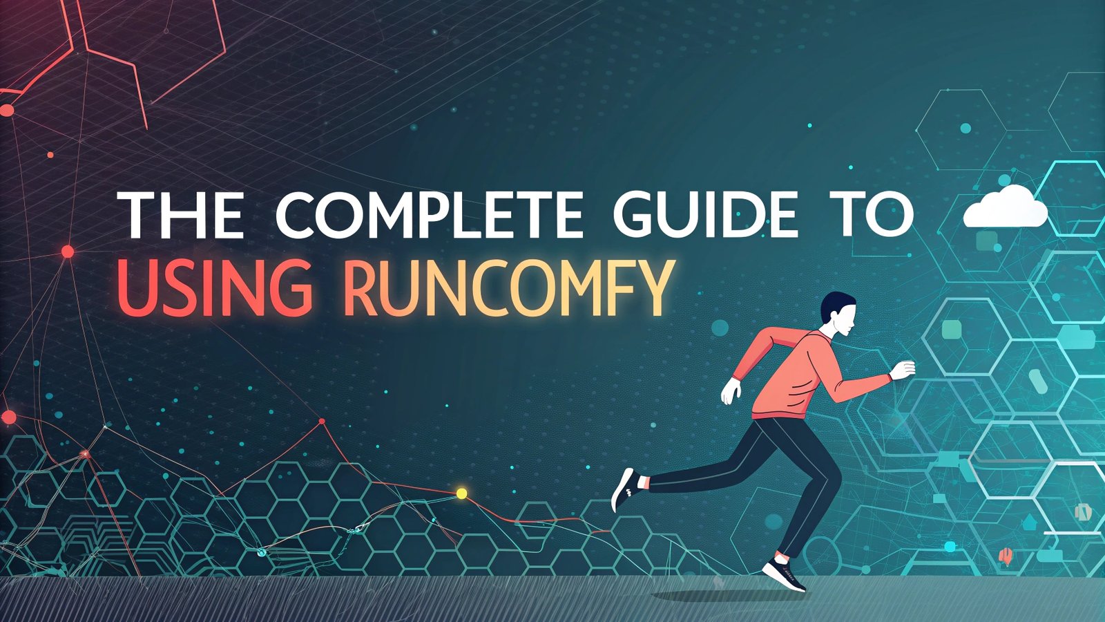 The Complete Guide to Using RunComfy: Mastering AI Art Creation in the Cloud