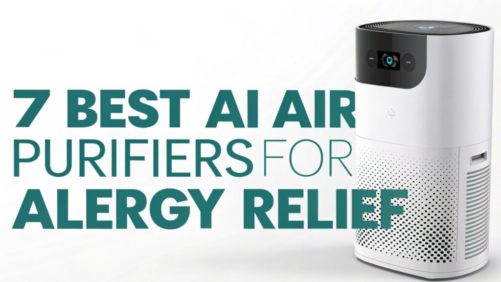 7 Best AI Air Purifiers for Allergy Relief: Smart Technology 2 7 Best AI Air Purifiers for Allergy Relief: Smart Technology Air Purifier