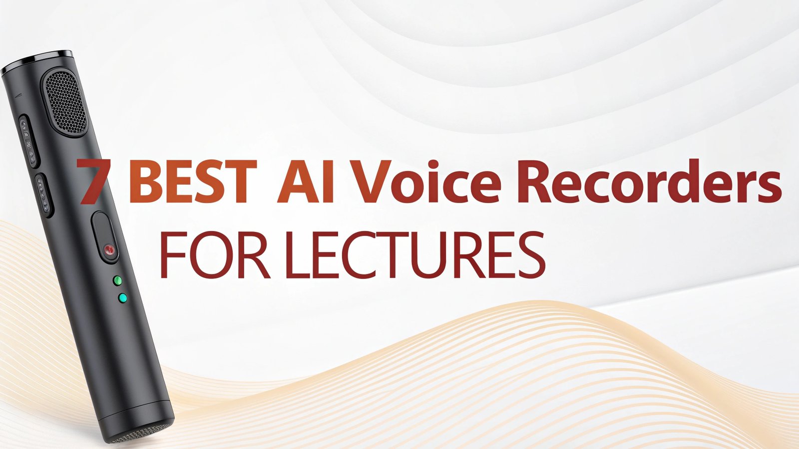 7 Best AI Voice Recorders for Lectures in 2026