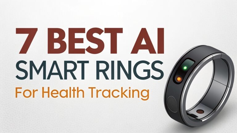 7 Best AI Smart Rings for Health Trackings: Complete Guide