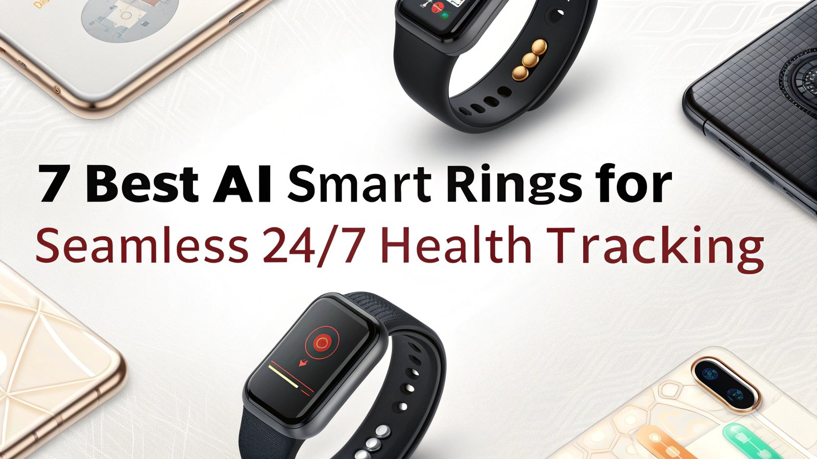 7 Best AI Smart Rings for Seamless 24/7 Health Tracking